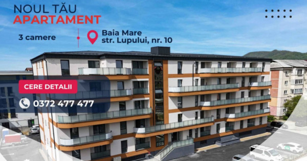 COMISION 0% - Apartamente 3 camere - str. Lupului nr 10,Baia Mare