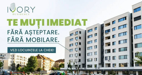 Apartament 2 camere - Comision 0% - Ivory Residence