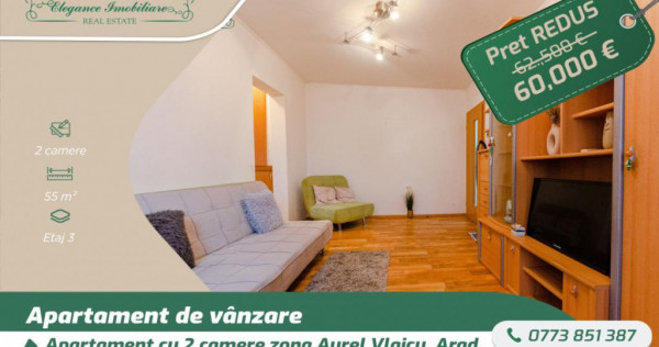 Apartament cu 2 camere, zona Aurel Vlaicu, Arad
