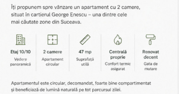 Apartament 2 camere, 47 mp, etaj 10, centrală + AC, George