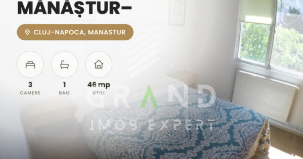 3 CAMERE DE V&Acirc;NZARE | MĂNĂȘTUR&ndash;Str.Mehedinți | Etaj 3