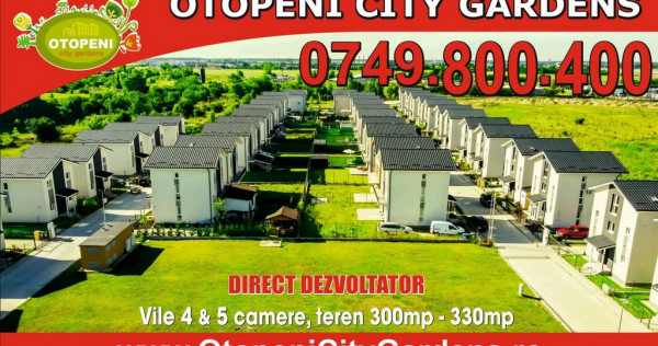 Vile 4 & 5 camere Otopeni City Gardens - Direct Dezvoltator