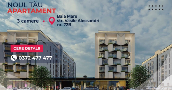 NEW! COMISION 0% - Ap. 3 camere - str.Vasile Alecsandri 72B, Baia Mare