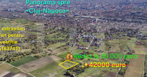 Teren Unicat la vanzare in Cluj Napoca !