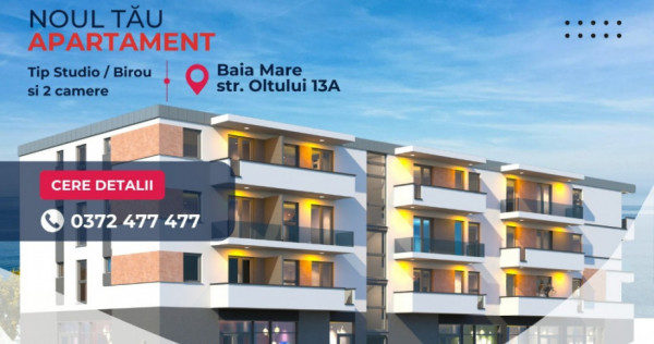 COMISION 0% - Tip Studio / Birou - 2 camere - Oltului 13A, Baia Mare