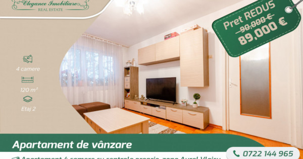 Apartament 4 camere cu centrala proprie, zona Aurel Vlaicu,