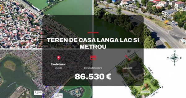 Teren de casa langa lac si metrou
