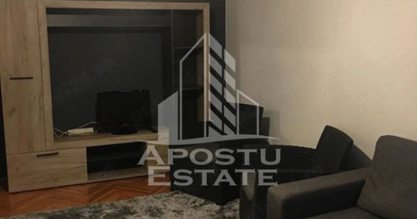 Apartament cu 1 camera de inchiriat- zona Circumvalatiunii, Timisoara
